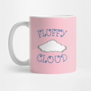 FLUFFY CLOUD Mug